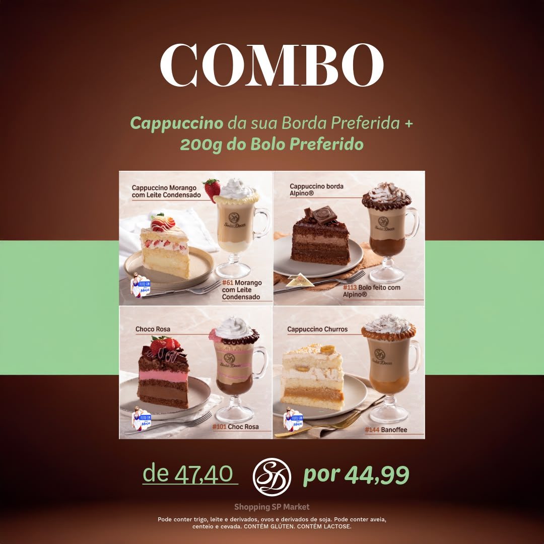 Arte do combo: quatro opções de cappuccino com borda e fatia de bolo, de R$ 47,40 por R$ 44,99.